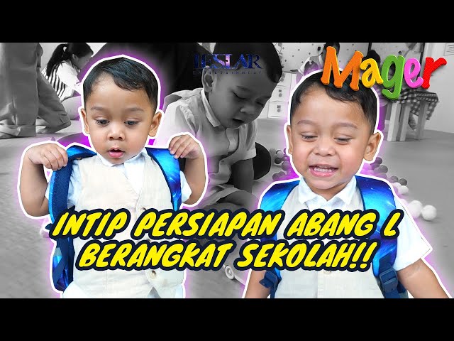 MAGER : ABANG L SELALU SEMANGAT UNTUK BERTEMU TEMAN TEMANNYA DI SEKOLAH! class=