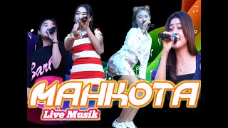 FULL ALBUM MAHKOTA LIVE MUSIK_SPESIAL LAGU PILIHAN ASIK _SUPER MANTUL TERBARU 2024
