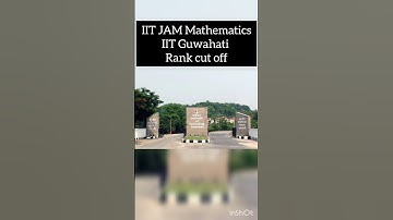 IIT JAM Mathematics || IIT Guwahati cut off #iitjam2023