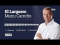 El Larguero, en directo con Manu Carreño