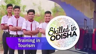 Skilled In Odisha Training In Tourism - Odisha Government