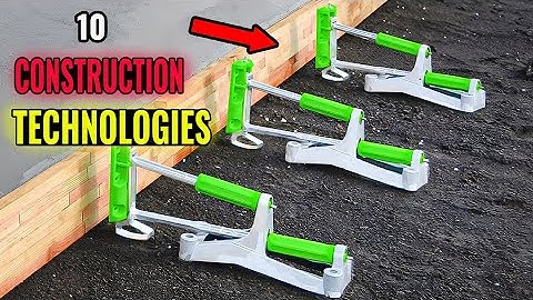 10 Construction Technologies That Have Reached A New Level!