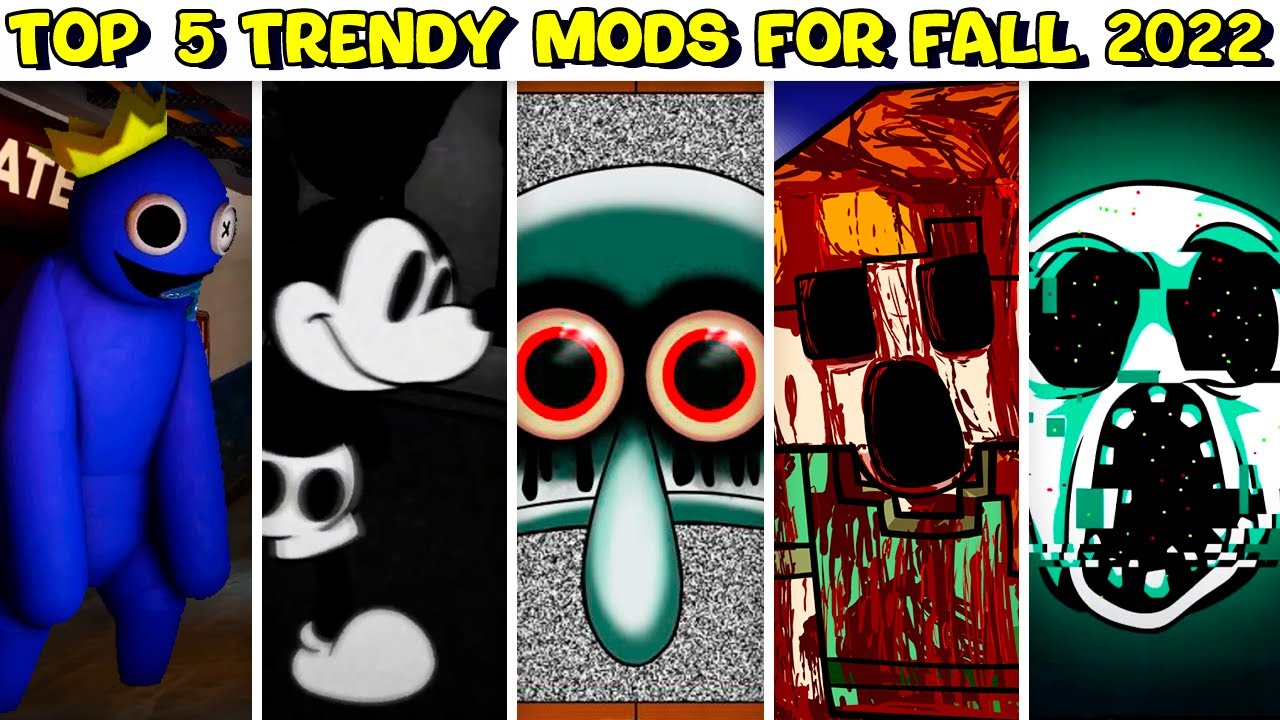Top 5 Trendy Mods for Fall 2022 in FNF - Friday Night Funkin' Best