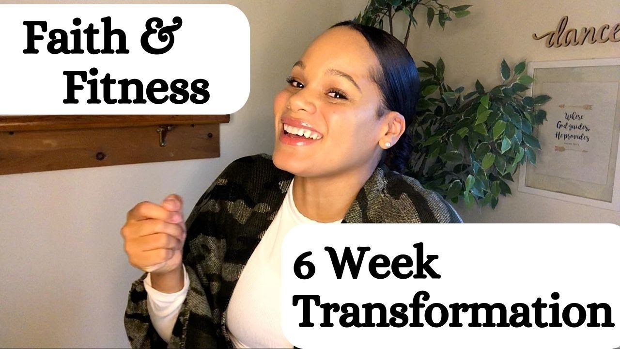 Faith and Fitness Transformation - YouTube
