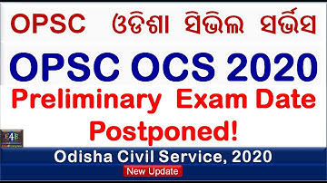 OPSC OAS/OCS-2020 Preliminary Exam Date postponed|Odisha Civil Service Prelim Exam Date postponed
