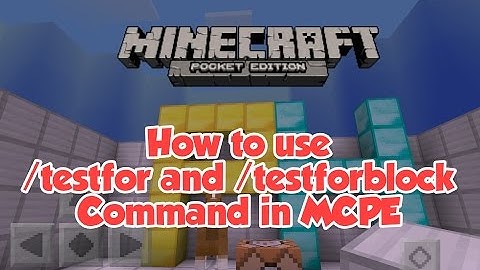 How to use /testfor and /testforblock in MCPE