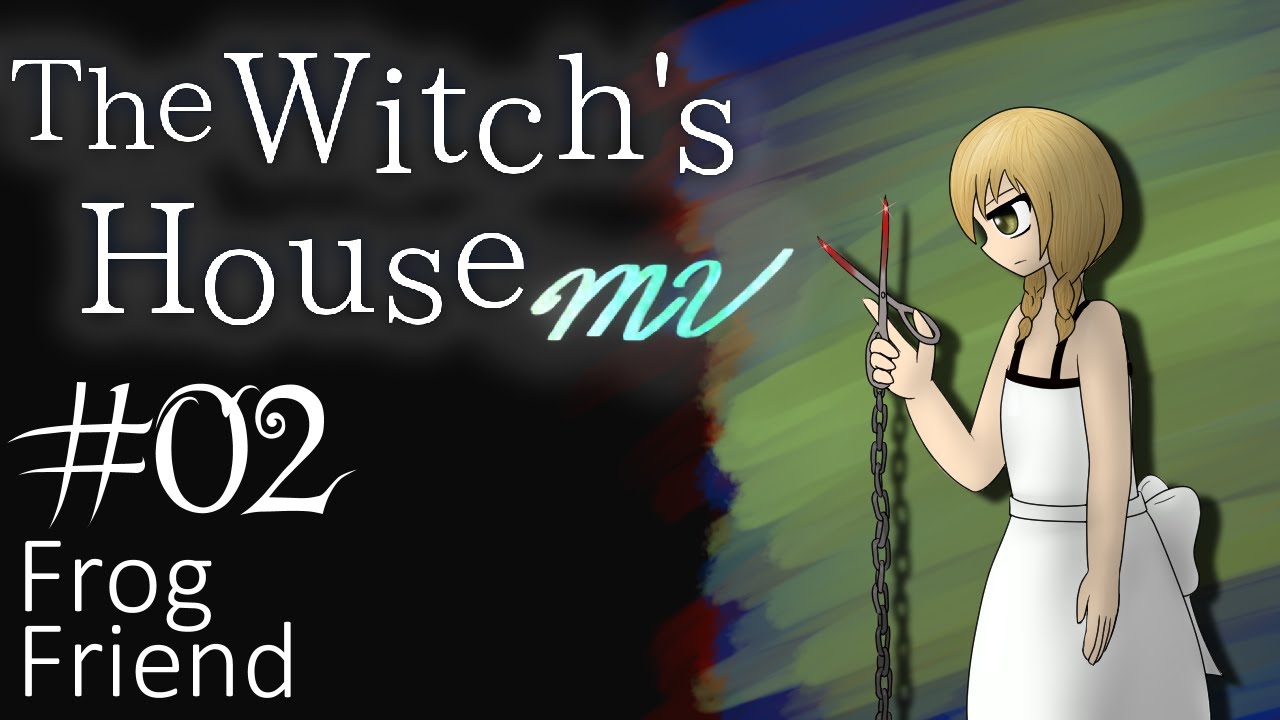 Let's Play The Witch's House: MV - 02 - Frog Friend - YouTube