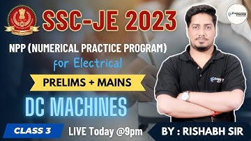 🔥SSC-JE 2023🔥| #3 DC Machines | Numerical Practice Series | RISHABH SIR #sscje2023 #sscjeelectrical