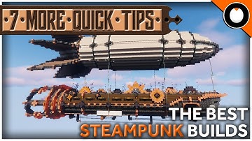 7 MORE Quick Tips for the BEST Minecraft STEAMPUNK Builds