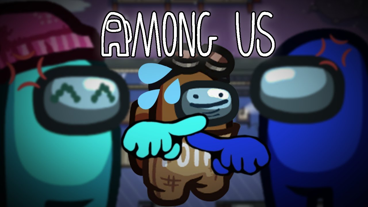 Among Us - ABSOLUTE CHAOS INSUES!