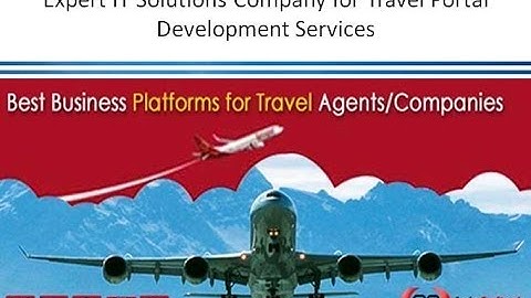 Expert IT Solutions Company for Travel Portal Development Services - Axis Softech