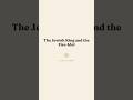 The Jewish King and the Fire-Idol | The Masnavi