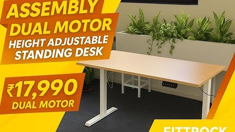 Height Adjustable Desk | Assembly(Dual Motor)- Fittrock #youtube #video @FITTROCK