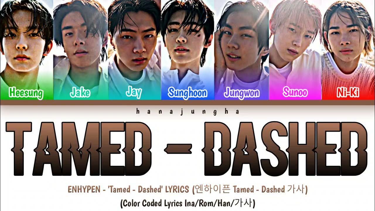 Enhypen tamed-dashed фото. Enhypen постер. песня tamed dashed информация. Enhypen tamed-dashed. энхайпен имена.