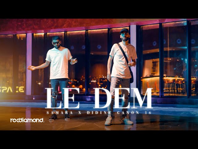 Samara feat. Didine Canon 16 - Le Dem (Official Music Video) class=