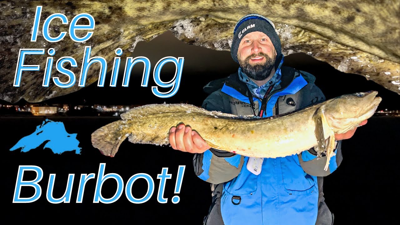 Overnight Ice Camping for Burbot on Lake Superior 
