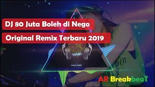 Dj 80 Jt Boleh Dinego - Rahmat Tahalu New Original 2019