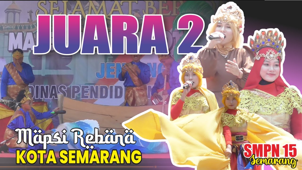 JUARA 2 - MAPSI REBANA - KOTA SEMARANG 2024 - SMPN 15 SEMARANG#mapsi2024