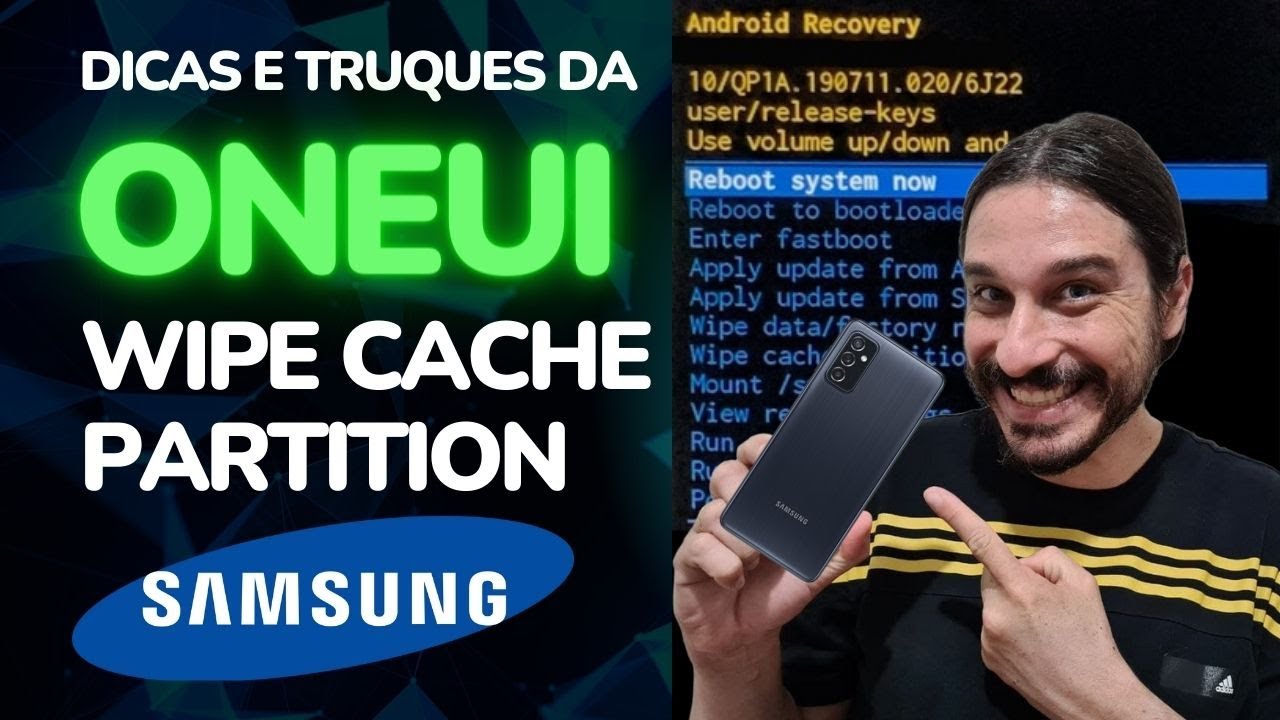 Dicas e Truques da OneUI: Wipe Cache Partition - YouTube