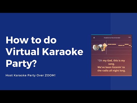 How To Do Virtual Karaoke Party? Host Karaoke Parties On Zoom
