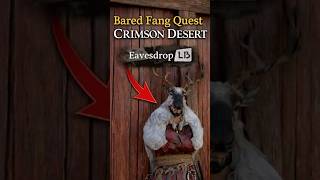Crimson Desert Bared Fang Quest in 50 Seconds 😳 (QUCK GUIDE)