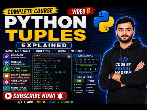 Python Tuples Explained | Immutable Data, Indexing, Slicing & Tuple Methods