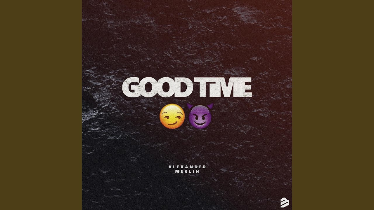 Good Time