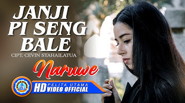 Naruwe - Janji Pi Seng Bale (Official Music Video)