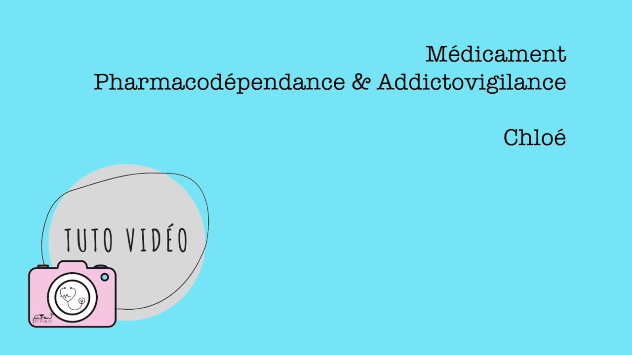 Médicament – Pharmacodépendance & Addictovigilance
