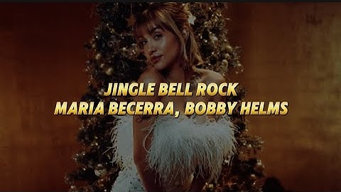 Jingle Bell Rock - Maria Becerra, Bobby Helms (Letra+English)