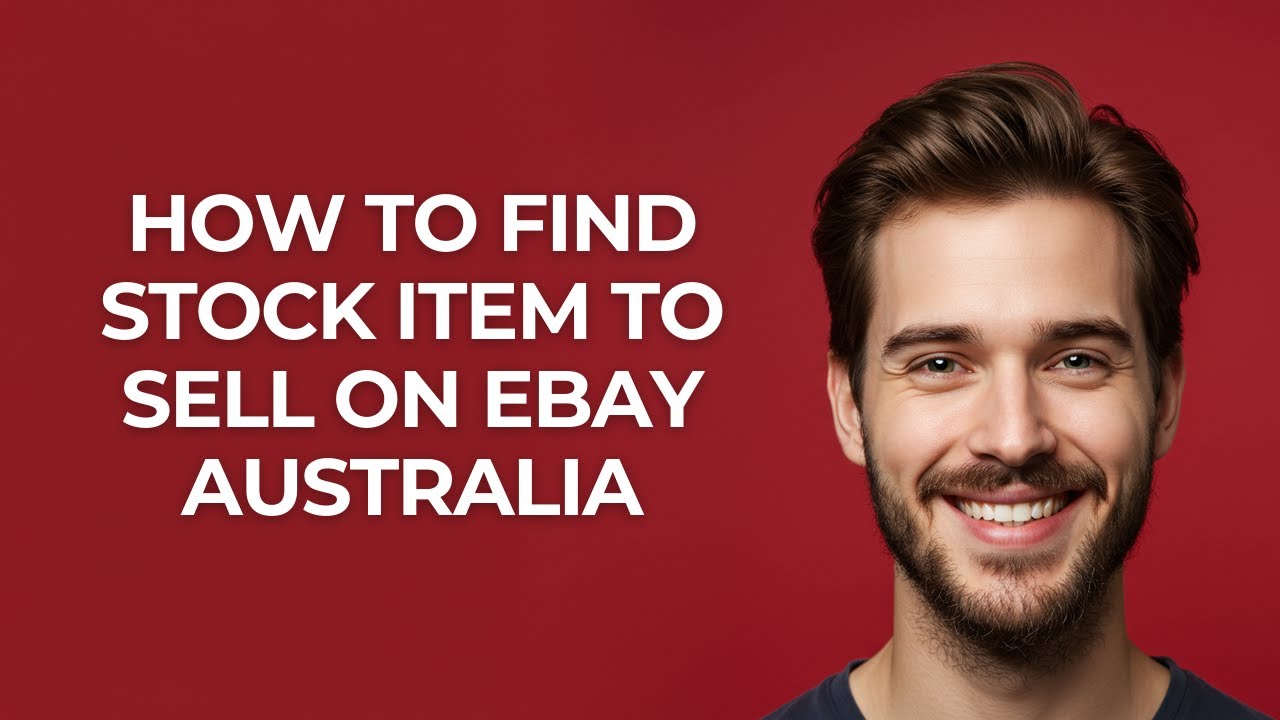 How to Find Stock Item to Sell on Ebay Australia - GUIDE! - YouTube
