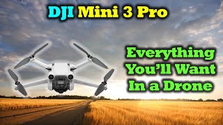 The Mini 3 Pro Is Everything You Want In A Drone!