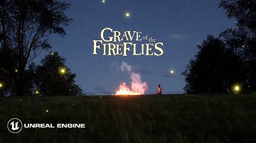 Grave of The Fireflies - UE5 #BetterLightThanNever
