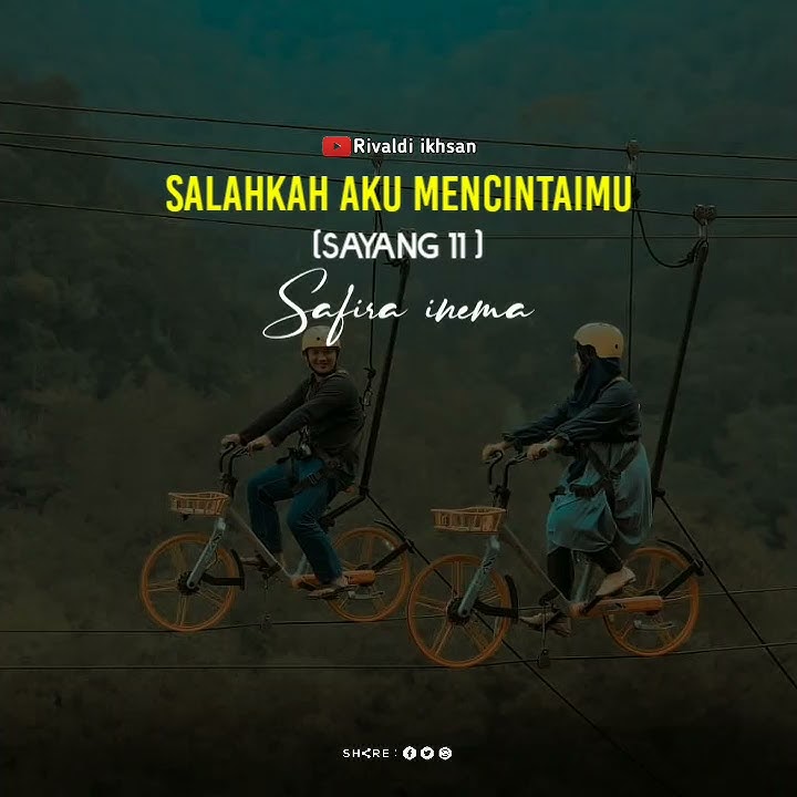 story wa salahkah aku mencintaimu (sayang 11 ) Safira inema