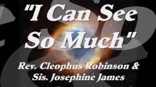 "I Can See So Much (Live)"- Cleophus Robinson & Josephine James chords