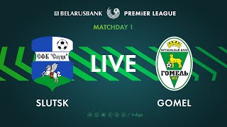 LIVE | Slutsk – Gomel | Слуцк — Гомель