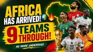 9 AFRICAN TEAMS IN THE WORLD CUP KNOCKOUTS! 🌍 Has Africa Finally Arrived? | FIFA 2026 Analysis