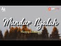 Lirik Lagu Mundur Ngalah - Happy Asmara LIRIK | Live musik mundur ngalah