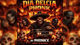 Dia Delcia Dark Hard Phonk Drift & Chaos Phonkx