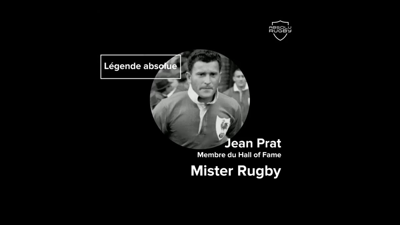 Légende Absolue #3 - Jean Prat, Mister Rugby - YouTube