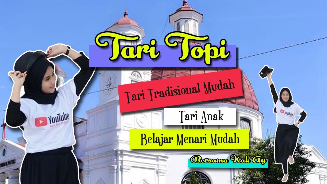 Tari Topi - Tari Tradisional Mudah - Tari Anak - Belajar Menari Mudah