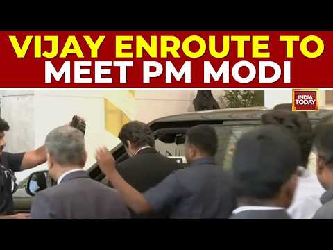 Exclusive: Vijay Enroute To Meet PM Modi, Expected To Meet Sonia & Rahul Gandhi Later | India Today