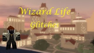 Wizard Life Glitches Casting In Classrooms Levitating Wall Glitch Youtube - roblox wizard life money glitch
