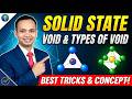 Solid State: Voids & Types of Voids in 1 Shot! 💎 | Chemistry Class 12
