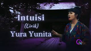 Yura Yunita  Intuisi lirik