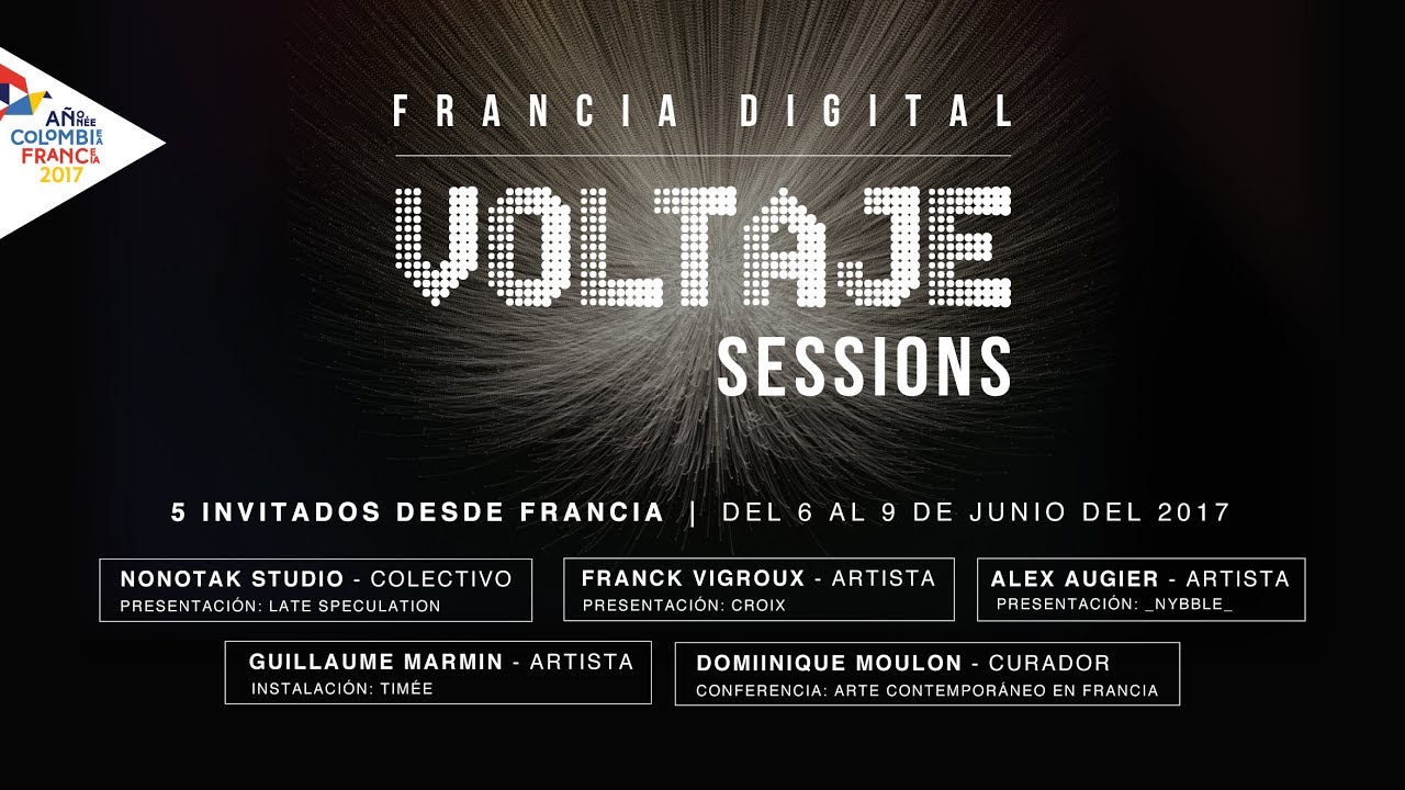 Voltaje sessions: arte y tecnología - Junio al 6 al 9 de 2017 - YouTube