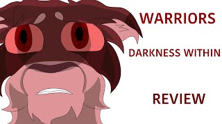 Warriors-Darkness within review (SPOILERS)
