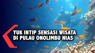 Sensasi Wisata di Pulau Onolimbu Nias