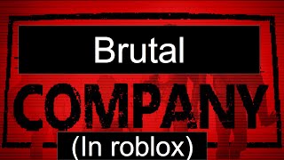 Brutal Company // A Roblox Journey // Ep. 2