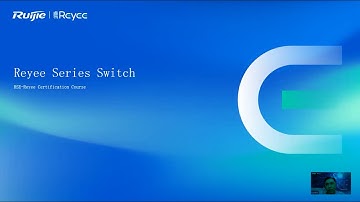 RSE-Reyee Switches Series - Part 5